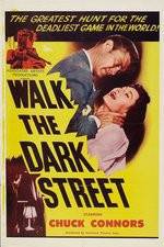 Watch Walk the Dark Street Myflixer