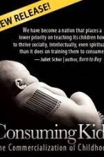Watch Consuming Kids: The Commercialization of Childhood Myflixer