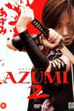 Watch Azumi 2: Death or Love Myflixer