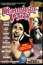 Watch Slaughter Party Myflixer