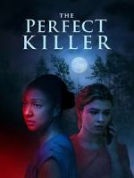 Watch The Perfect Killer Myflixer