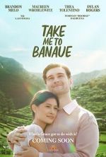 Watch Take Me to Banaue Myflixer