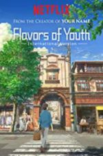 Watch Flavours of Youth Myflixer