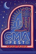 Watch CMA Fest: 50 Years of Fan Fair Myflixer