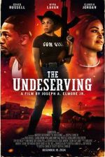 Watch The Undeserving Myflixer