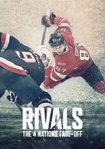 Watch Rivals: The 4 Nations Face-Off Myflixer