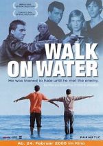 Watch Walk on Water Myflixer