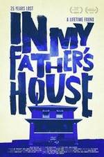 Watch In My Father's House Myflixer