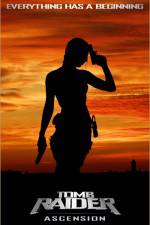 Watch Tomb Raider: Ascension Myflixer