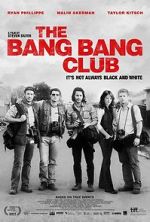 Watch The Bang Bang Club Myflixer