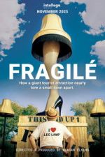 Watch Fragilé Myflixer