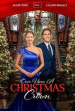 Watch Once Upon a Christmas Crown Myflixer