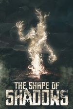 Watch The Shape of Shadows Myflixer
