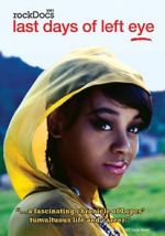 Watch The Last Days of Left Eye Myflixer
