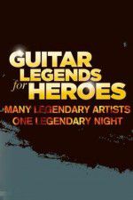 Watch Guitar Legends for Heroes Myflixer