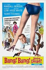 Watch Bang! Bang! You\'re Dead! Myflixer