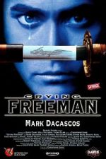 Watch Crying Freeman Myflixer