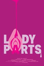 Watch Lady Parts (Short 2024) Myflixer