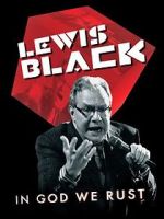 Watch Lewis Black: In God We Rust Myflixer