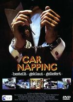 Watch Car-Napping - Bestellt, geklaut, geliefert Myflixer