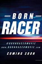 Watch Born Racer Myflixer
