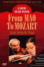 Watch From Mao to Mozart Isaac Stern in China Myflixer