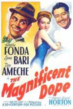 Watch The Magnificent Dope Myflixer