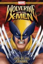 Watch Wolverine and the X-Men Fate of the Future Myflixer