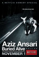 Watch Aziz Ansari: Buried Alive Myflixer