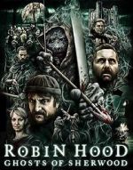 Watch Robin Hood: Ghosts of Sherwood Myflixer