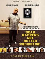 Watch Dead Rappers Myflixer