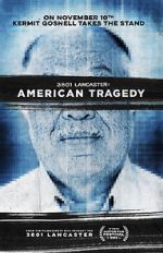 Watch 3801 Lancaster: American Tragedy Myflixer