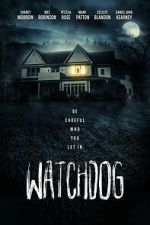 Watch Watchdog Myflixer