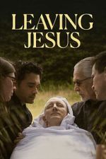 Watch Leaving Jesus Myflixer