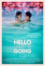 Watch Hello I Must Be Going Myflixer