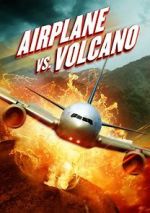 Watch Airplane vs. Volcano Myflixer