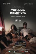 Watch The Good Intentions Myflixer