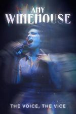 Watch Amy Winehouse: The Voice, the Vice Myflixer