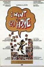 Watch I Want to Go Home Myflixer