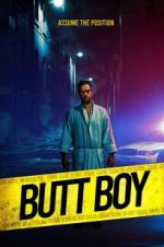Watch Butt Boy Myflixer