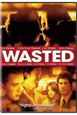 Watch Wasted Myflixer