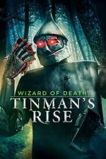 Watch Wizard of Death: Tinman\'s Rise Myflixer