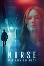 Watch The Nurse Who Knew Too Much Myflixer