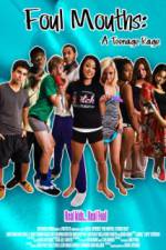 Watch Foul Mouths: A Teenage Rage Myflixer