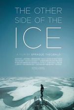 Watch The Other Side of the Ice Myflixer