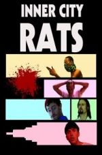 Watch Inner City Rats Myflixer