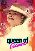 Watch Queen of Cocaine Myflixer