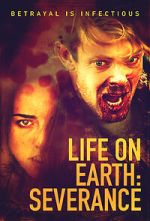 Watch Life on Earth: Severance Myflixer