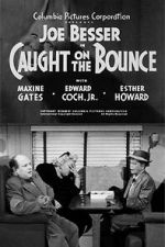 Watch Caught on the Bounce Myflixer