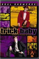 Watch Trick Baby Myflixer